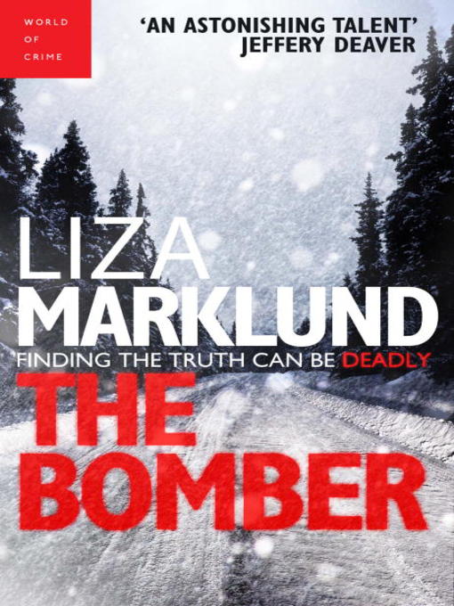 Title details for The Bomber by Liza Marklund - Available